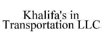 KHALIFA'S IN TRANSPORTATION LLC