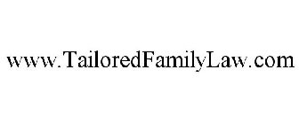 TAILORED FAMILY LAW