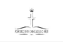 POWERED BY THE KING JESUS CHRIST