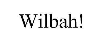 WILBAH!