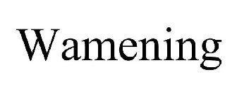 WAMENING