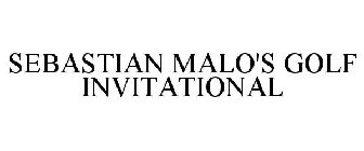 SEBASTIAN MALO'S GOLF INVITATIONAL
