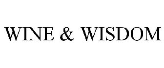 WINE & WISDOM