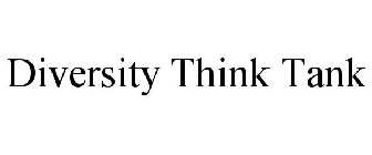 DIVERSITY THINK TANK