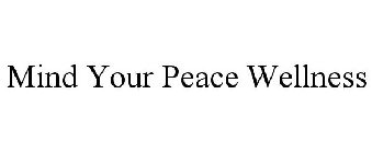 MIND YOUR PEACE WELLNESS