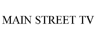 MAIN STREET TV