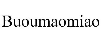 BUOUMAOMIAO