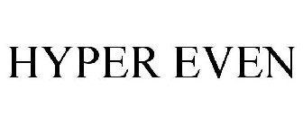 HYPER EVEN