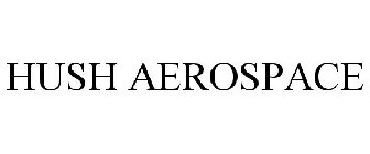 HUSH AEROSPACE