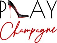 PLAY CHAMPAGNE