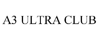 A3 ULTRA CLUB