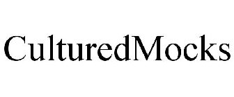 CULTUREDMOCKS