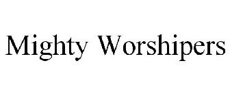MIGHTY WORSHIPPERS FAN CLUB