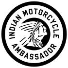INDIAN MOTORCYCLE AMABASSADOR