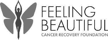 FEELING BEAUTIFUL CANCER RECOVERY FOUNDATION