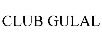 CLUB GULAL