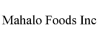 MAHALO FOODS INC