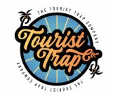 THE TOURIST TRAP CO.