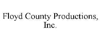 FLOYD COUNTY PRODUCTIONS
