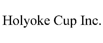 HOLYOKE CUP INC.