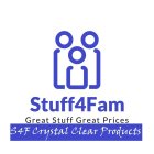 STUFF4FAM GREAT STUFF GREAT PRICES S4F CRYSTAL CLEAR PRODUCTS
