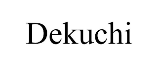 DEKUCHI