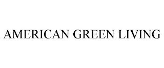 AMERICAN GREEN LIVING