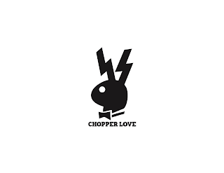 CHOPPER LOVE