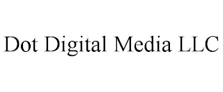 DOT DIGITAL MEDIA LLC