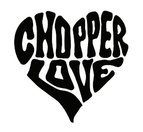 CHOPPER LOVE