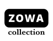 ZOWA COLLECTION