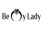 BE MY LADY