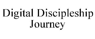 DIGITAL DISCIPLESHIP JOURNEY