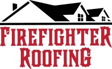 FIREFIGHTER ROOFING