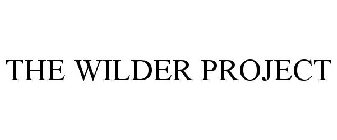 THE WILDER PROJECT