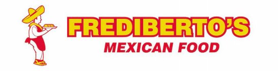 FREDIBERTO'S MEXICAN FOOD