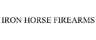 IRON HORSE FIREARMS