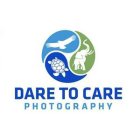 DARE TO CARE PHOTOGRAPHY