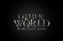 OTHER WORLD BOOKS AND COMICS