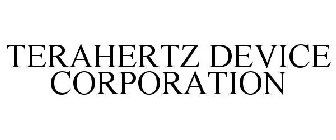 TERAHERTZ DEVICE CORPORATION