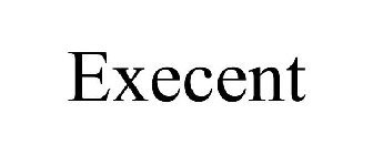 EXECENT