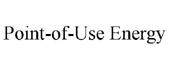 POINT-OF-USE ENERGY