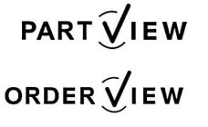 PARTVIEW ORDERVIEW