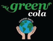 GREEN COLA CHOOSE EARTH