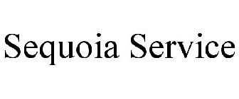 SEQUOIA SERVICE