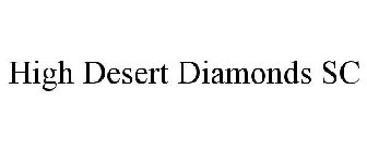 HIGH DESERT DIAMONDS SC