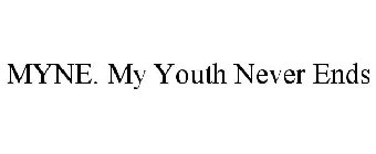 MYNE. MY YOUTH NEVER ENDS