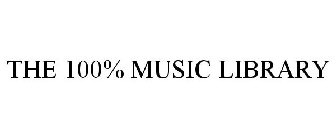THE 100% MUSIC LIBRARY
