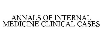 ANNALS OF INTERNAL MEDICINE CLINICAL CASES