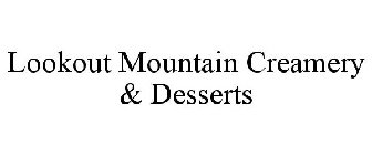 LOOKOUT MOUNTAIN CREAMERY & DESSERTS